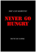 Cover for You Can Survive Book Two Never Go Hungry - print and free ebook PDF manuals - Never Go Thirsty, Never Go Hungry, Survive Terrorist Nukes, Survive a Dirty Bomb, Surive Chemical Weapons, Survive Biological Weapon