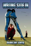 Wrong Side In cover - science fiction novel in print and free ebook formats written by Duncan Long