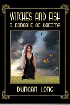 Witch and Fish cover for free ebook and print format fantasy tale with lavish illustrations by Duncan Long