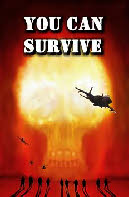 Survive! Free ebooks and survival manuals about dealing with terrorists,nuclear war survival,finding food and water, and other important skills and life-saving information.
