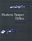 Modern Sniper Rifles book about the .50 Caliber and other sniper rifles by author Duncan Long