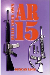 Build you own AR-15 rifle book